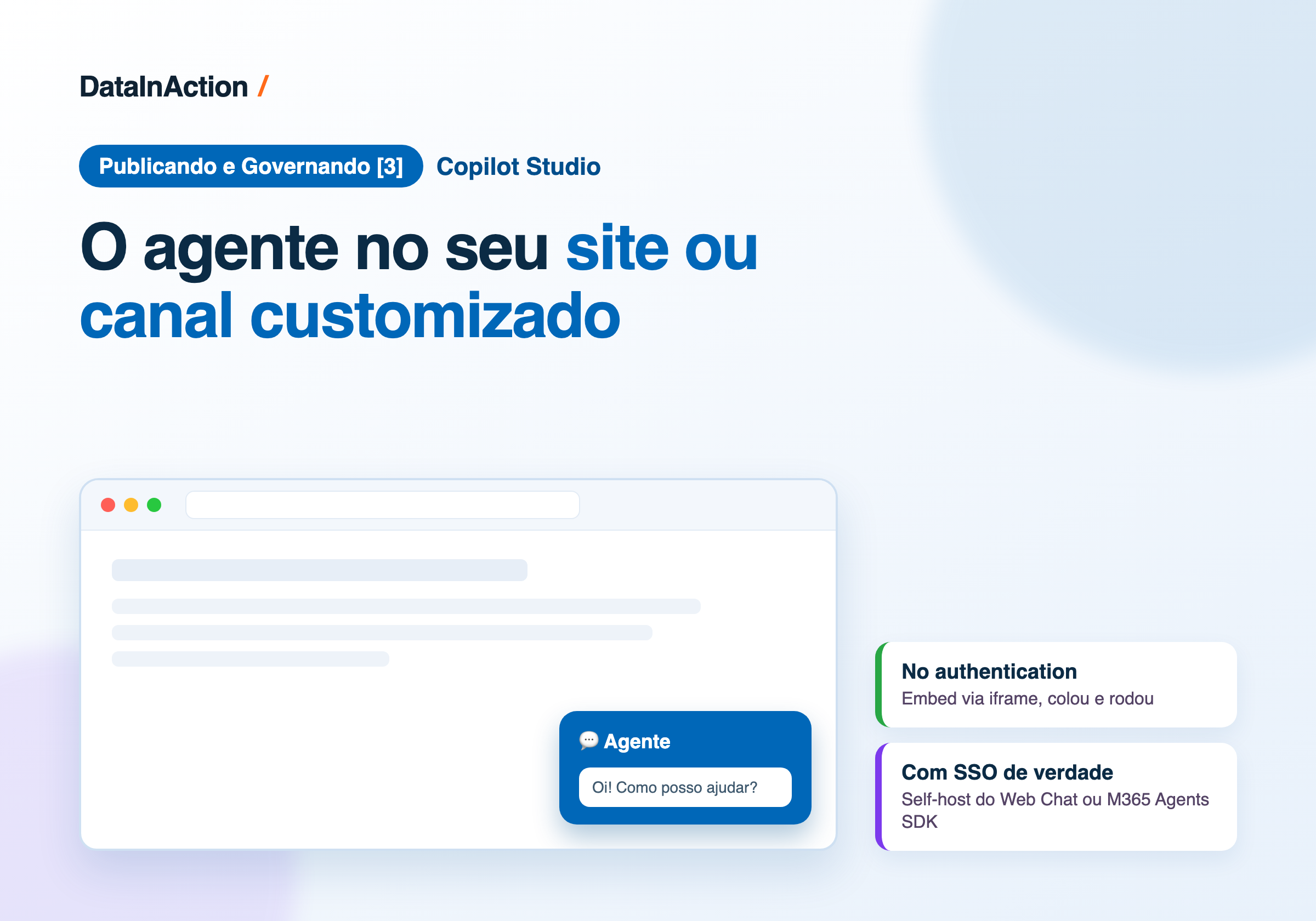 Copilot Studio - Publicando e Governando [3] - O agente no seu site ou canal customizado